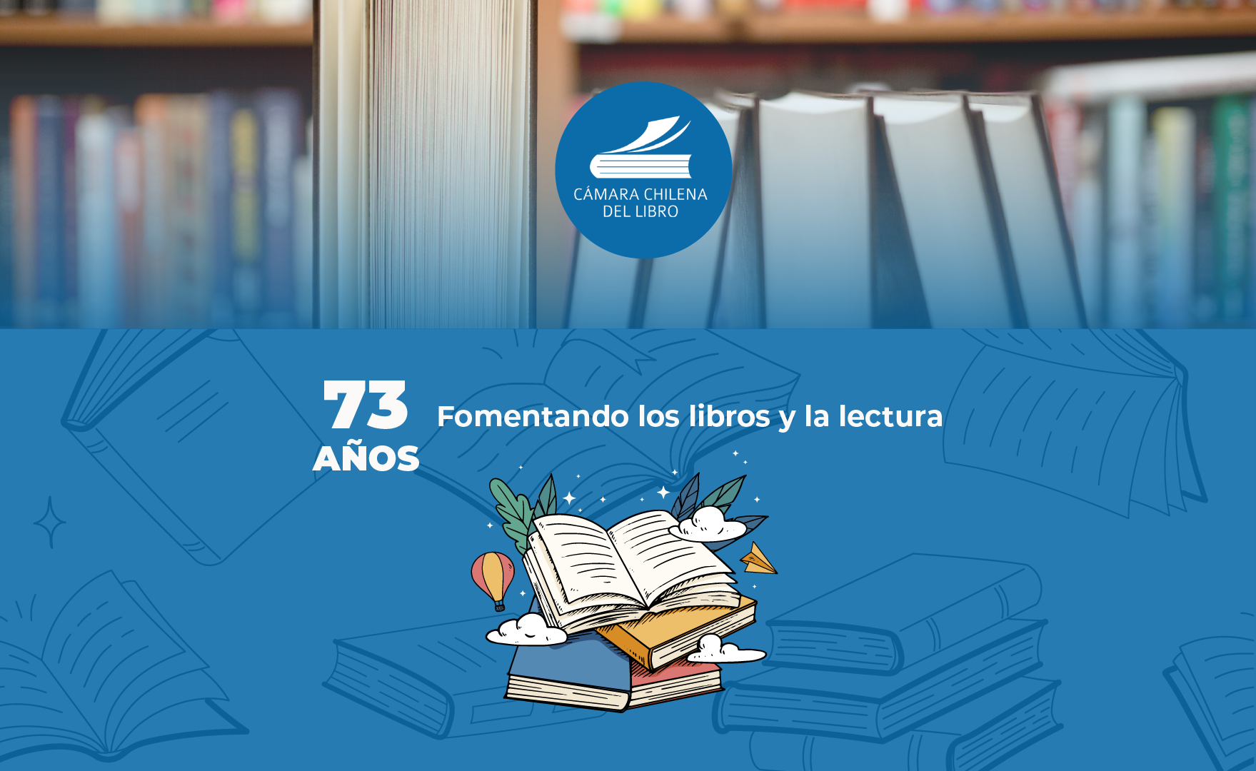 Cámara Chilena del Libro celebra sus 73 años de existencia