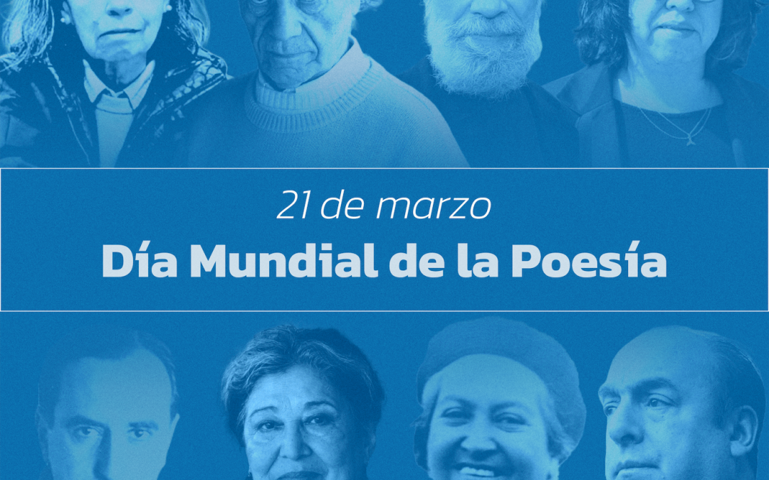 Día Mundial de la Poesía: voces fundamentales de nuestra historia literaria